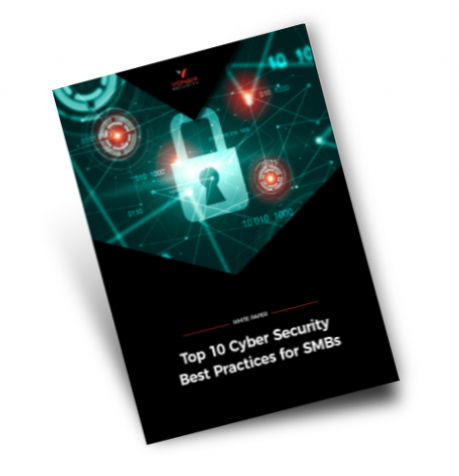  Top 10 Cyber Security Best Practices for SMBs